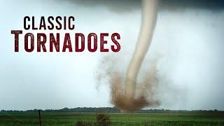 CLASSIC TORNADOES & The Storm Chasing Horde