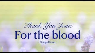 [G2R Song] Thank you Jesus for the Blood with lyrics