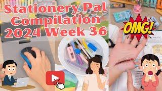 Stationery Pal Compilation Week 36 | Stationery Pal