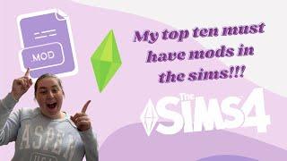 Top 10 Essential Sims 4 Mods I Can't Live Without!