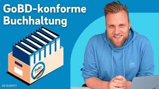 GoBD-konforme Buchhaltung - Das sollten ALLE Selbständigen wissen!