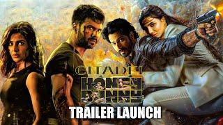 Citadel: Honey Bunny Official Trailer Launch LIVE  | Varun Dhawan & Samantha Ruth Prabhu