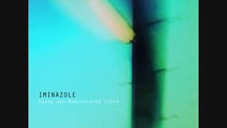 Iminazole - Osaka and Manipulated Loops [Dub Techno/Ambient]