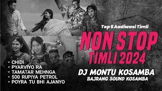 Top 5 Aadiwashi Timli 2024 - Baroda Style - Dj Montu Kosamba Ft Bajrang Sound Kosamba