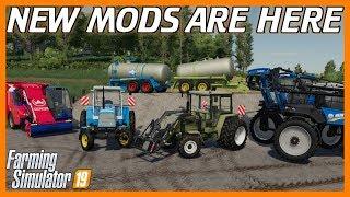 NEW MODS ARE HERE! | Tractors, Feeders, Sprayers, Oh My! | FS19 Mods