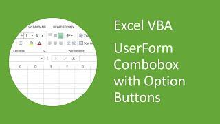 Excel VBA UserForm Combobox with Option Buttons