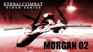 Kerbal Space Program + Ace Combat: ADFX-02 MORGAN vs F-22 RAPTOR