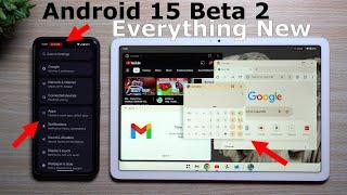 Android 15 Beta 2 - This Update Brought It! (Everything New)