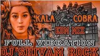 काला कोबरा _ _Chandan Chanchal _ Kala Cobra Dekhni Dj Hard jbl Vibration Edm mix new bhojpuri song