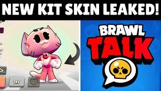 NEW KIT SKIN LEAKED!! | NEXT BRAWL TALK RELEASE DATE!! (Brawl News)