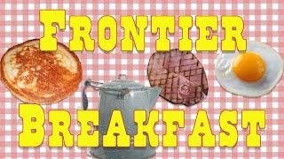 Frontier Breakfast