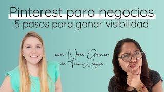 Cómo usar Pinterest en tu negocio para ganar visibilidad y ventas