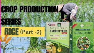 CROP PRODUCTION | Rice (Part-2) | Go Agro