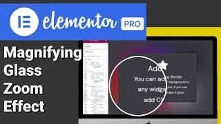 Magnifying Image Zoom Effect In Elementor HTML CSS