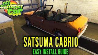 CABRIO SATSUMA - HOW TO DOWNLOAD AND INSTALL CORRECTLY - My Summer Car