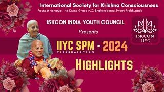 IIYC SPM - 2024 | ISKCON Visakhapatnam | Highlights