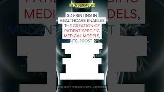 Advancements in 3D printing in healthcare? #drugsafety