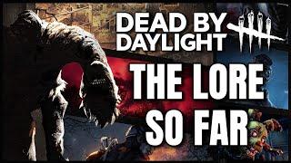 Dead by Daylight: The Complete Story