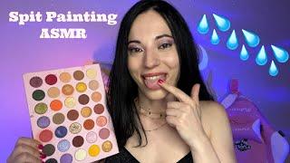 NEW ASMR SPIT PAINTING YOU (Intense Mouth Sounds)