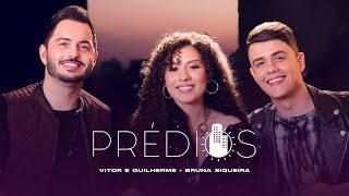 Vitor e Guilherme, @BrunaSiqueira  - Prédios (DVD Prédios)