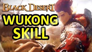 WUKONG SKILL, Info Upcoming New Class Black Desert Online (BDO)