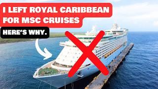 Why I left Royal Caribbean for MSC Cruises