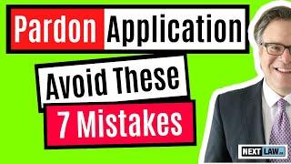 Pardon & Record Suspension Application Tips:  7 Mistakes to Avoid