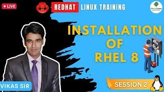 Session-2 | Installation of RHEL 8 | Deploy RHEL 8 On VMWare/VirtualBox/EC2 (AWS) | Nehra Classes