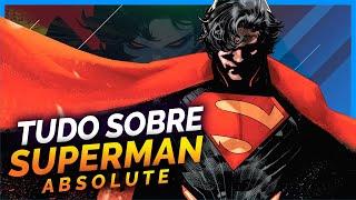 TUDO SOBRE O ABSOLUTE SUPERMAN