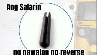 Nawalan ng reverse | Bajaj Maxima Z | Baka pin spring lang yan