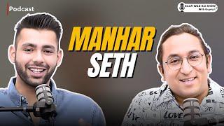 LSD: Love, Shayari Aur Dhokha | Manhar Seth | Kaafi Wild Hai Show Ep 35