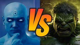 Dr. Manhattan VERSUS Hulk: This is a Humiliation!