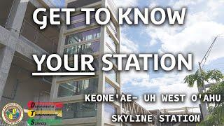 Get to Know Your Station: Keone`ae - University of Hawai`i West O`ahu