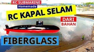 Membuat Hull RC Kapal Selam Dari Fiberglass