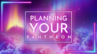 Planning Your Pantheon - Creating homebrew gods for your tabletop world