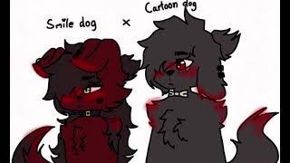 smile dog x cartoon dog :)) ️ (new style)