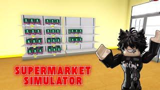 ROBLOX SUPERMARKET SIMULATOR GUIDE - HOW TO PLAY SUPERMARKET SIMULATOR! ITEMS, CASH, UPGRADES