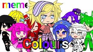 |Colours|meme|Мизура UwU|Gacha club|