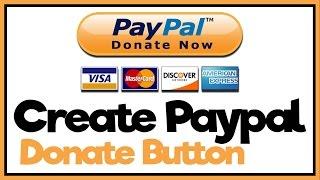 How To Make A Paypal Donate Button - Paypal Tutorial