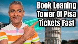 Leaning Tower of Pisa: How to Get Your Tickets & Avoid the Lines
