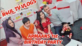 R4UL TV VLOGS ARMAANS 1ST BIRTHDAY PARTY