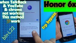 Honor 6X BLN-L21 Google Account bypass/All Huawei frp bypass without pc/talkbalk/youtube not workig/