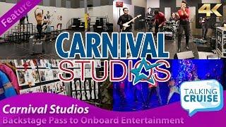 Carnival Studios - Backstage Pass to Carnival Cruise Line's Entertainment