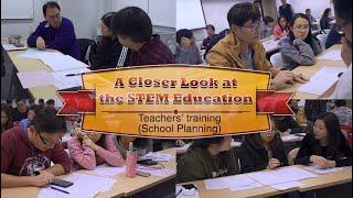 A Closer Look at the STEM Education – Teachers’ training (School Planning)