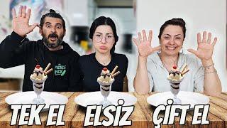 ÇİFT EL vs TEK EL vs ELSİZ YEMEK YARIŞMASI !! | EYLÜL LAL