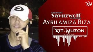 SayuzwolF - Ayrilamiza biza (New Xit ; Uzrap.com ) mp4