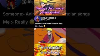 anime x Indian music....#anime #naruto