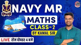 Navy MR New Vacancy 2024 | Navy MR Math Class 2024 | Number System Class 2 | Math By Kamal Sir