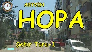 HOPA  Şehir Turu - 1 / HOPA City Tour - 1 / Artvin Hopa