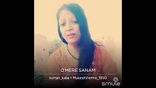 MY KARAOKE.."O MERE SANAM DUET SUMAN KALIA